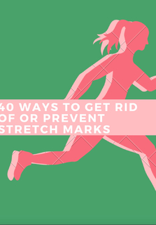 40_Ways_to_Get_Rid_of_Stretch_Marks 40_Ways_to_Get_Rid_of_Stretch_Marks