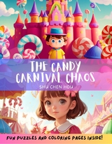 The Candy Carnival Chaos: A Sweet Bedtime Story Picture Book with Coloring Pages