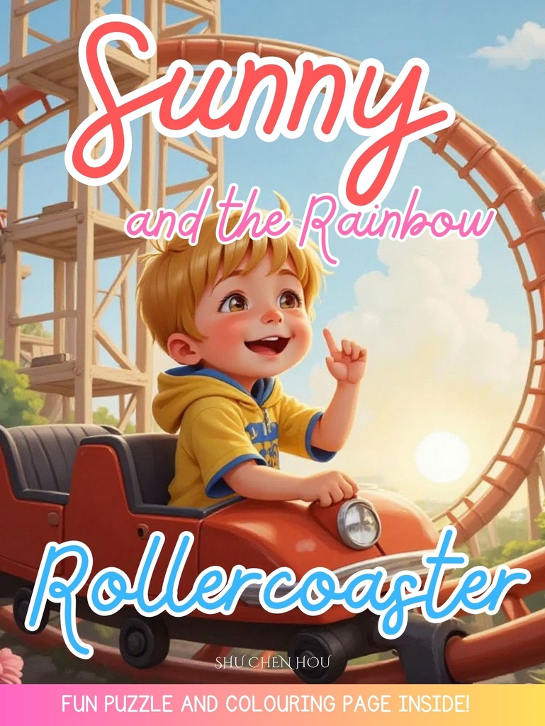陽光與彩虹雲霄飛車 (Sunny and the Rainbow Rollercoaster):充滿積極能量的冒險故事